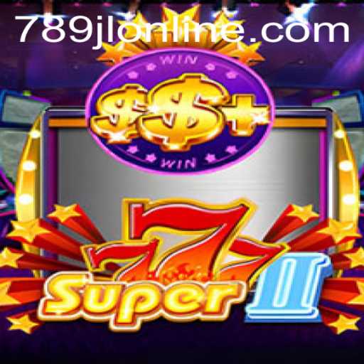 Discover the Thrilling World of Super777II: The Game Redefining Online Gaming